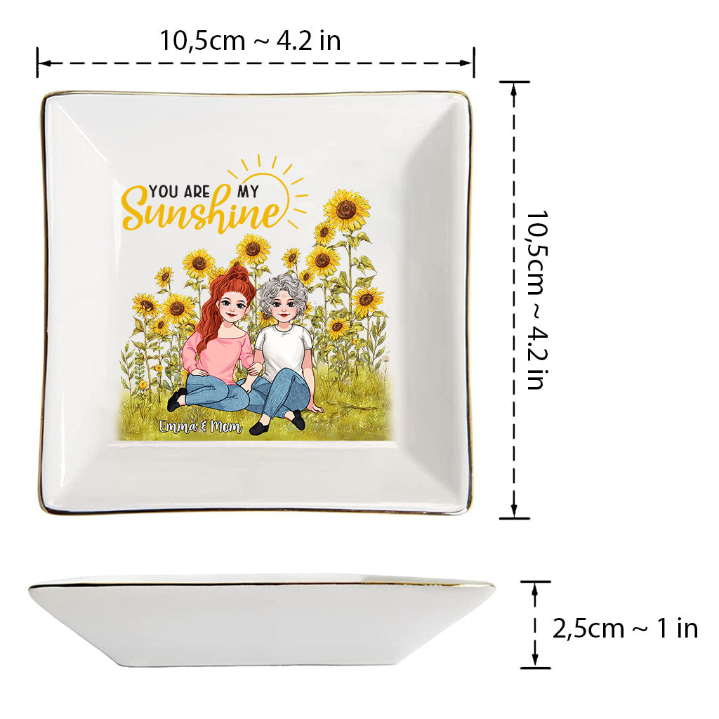 You Are My Sunshine - Personalized Mother's day Mother Jewelry Dish