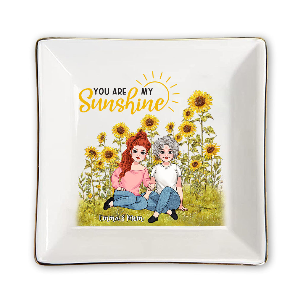 You Are My Sunshine - Personalized Mother's day Mother Jewelry Dish