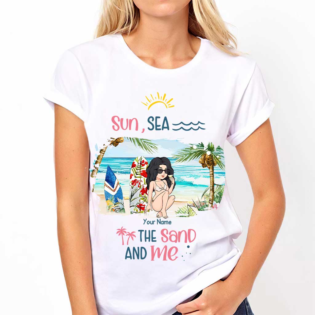 Sun, Sea, The Sand And Me - Personalized Sea Lover T-shirt and Hoodie