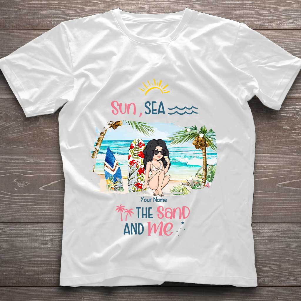 Sun, Sea, The Sand And Me - Personalized Sea Lover T-shirt and Hoodie