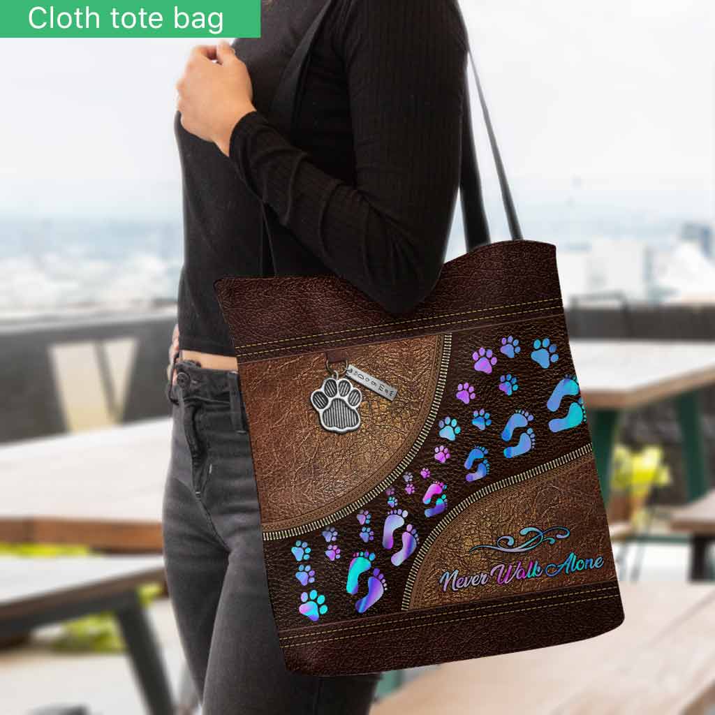 Never Walk Alone - Dog Tote Bag 062021