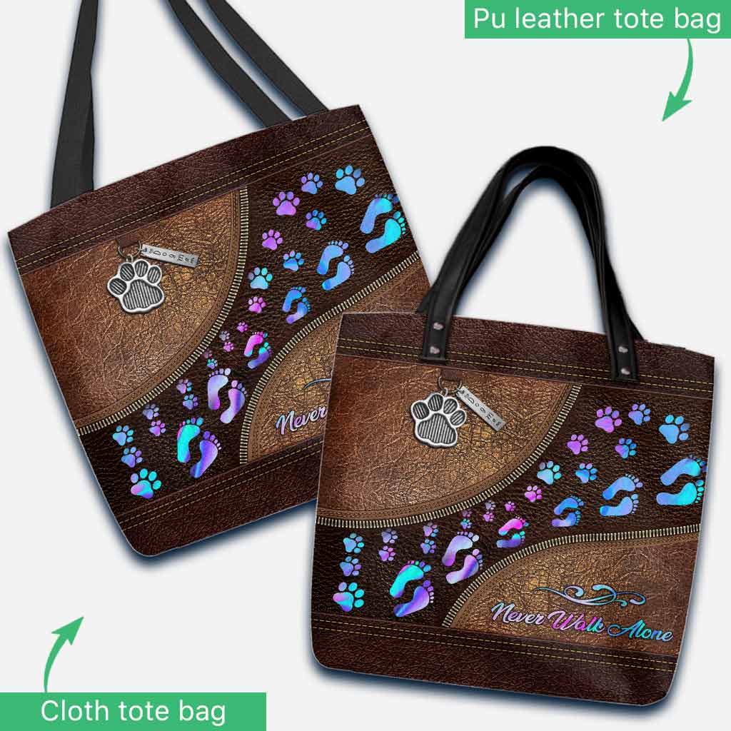 Never Walk Alone - Dog Tote Bag 062021