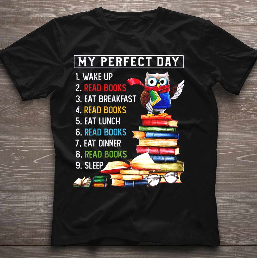 My Perfect Day - Book T-shirt And Hoodie 062021