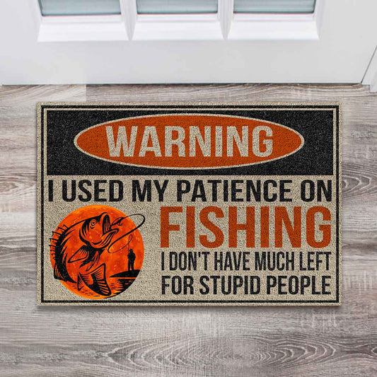I Used My Patience On Fishing Doormat