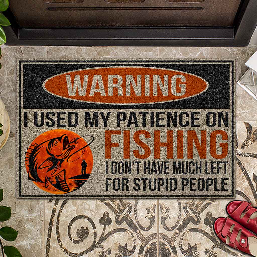 I Used My Patience On Fishing Doormat