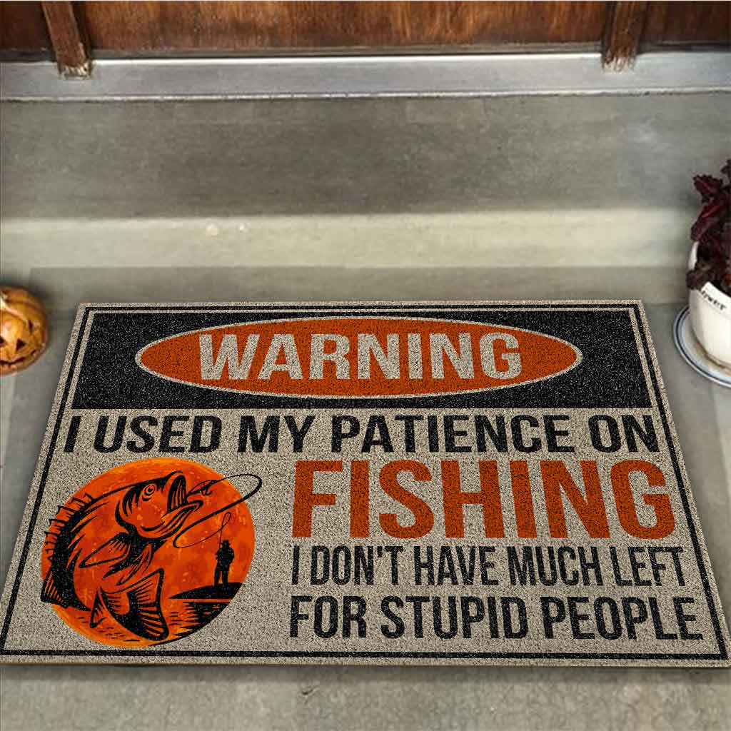 I Used My Patience On Fishing Doormat