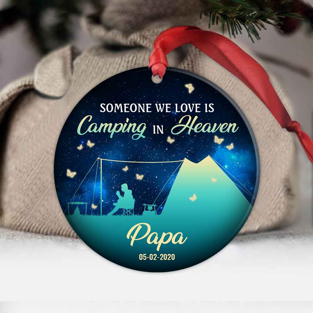 Someone We Love Is Camping In Heaven - Personalized Christmas Ornament (Printed On Both Sides)