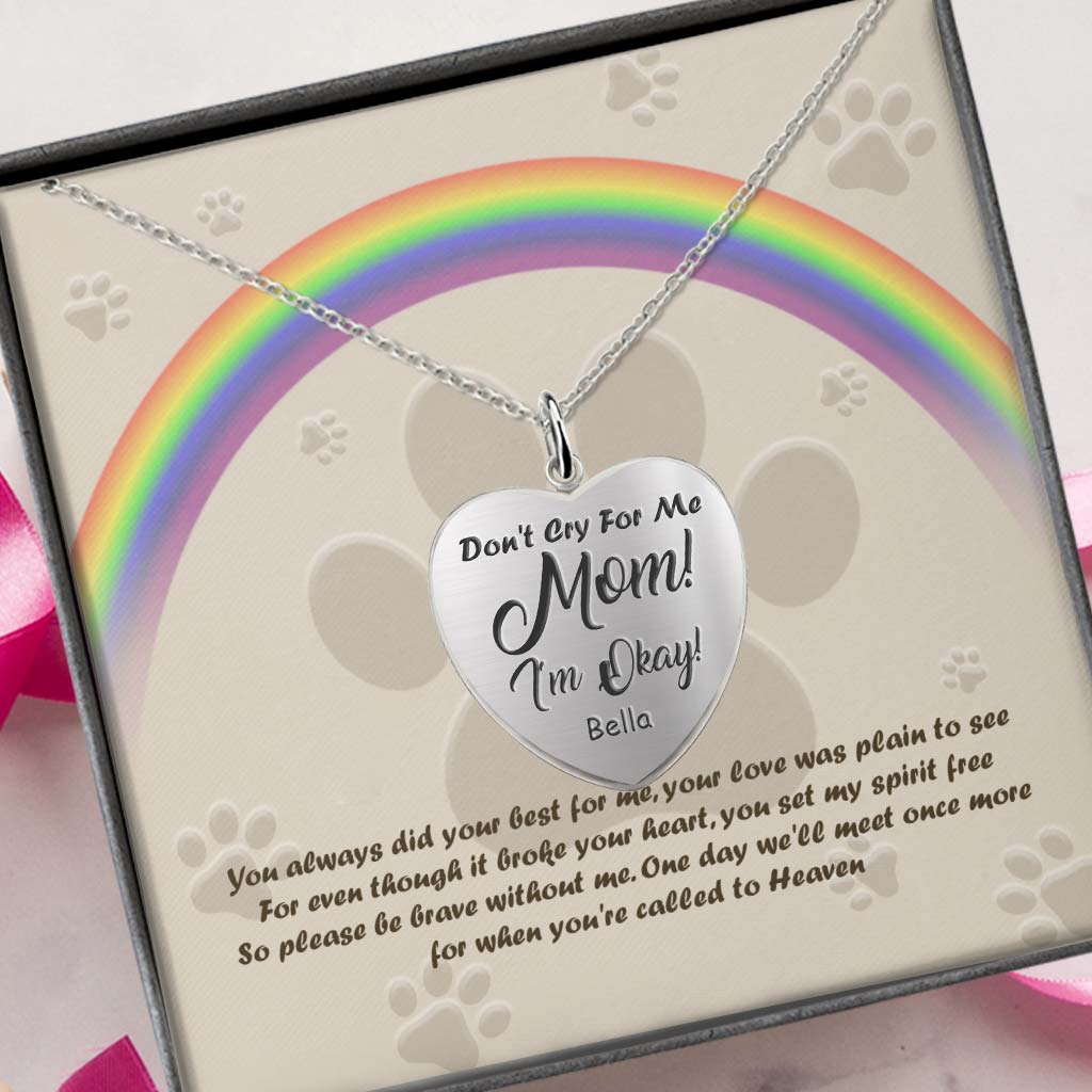 Don't Cry For Me Mom - Personalized Mother's Day Dog Heart Pendant Necklace