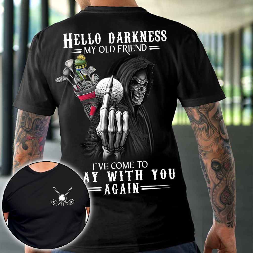 Hello Darkness - Golf T-shirt And Hoodie 062021