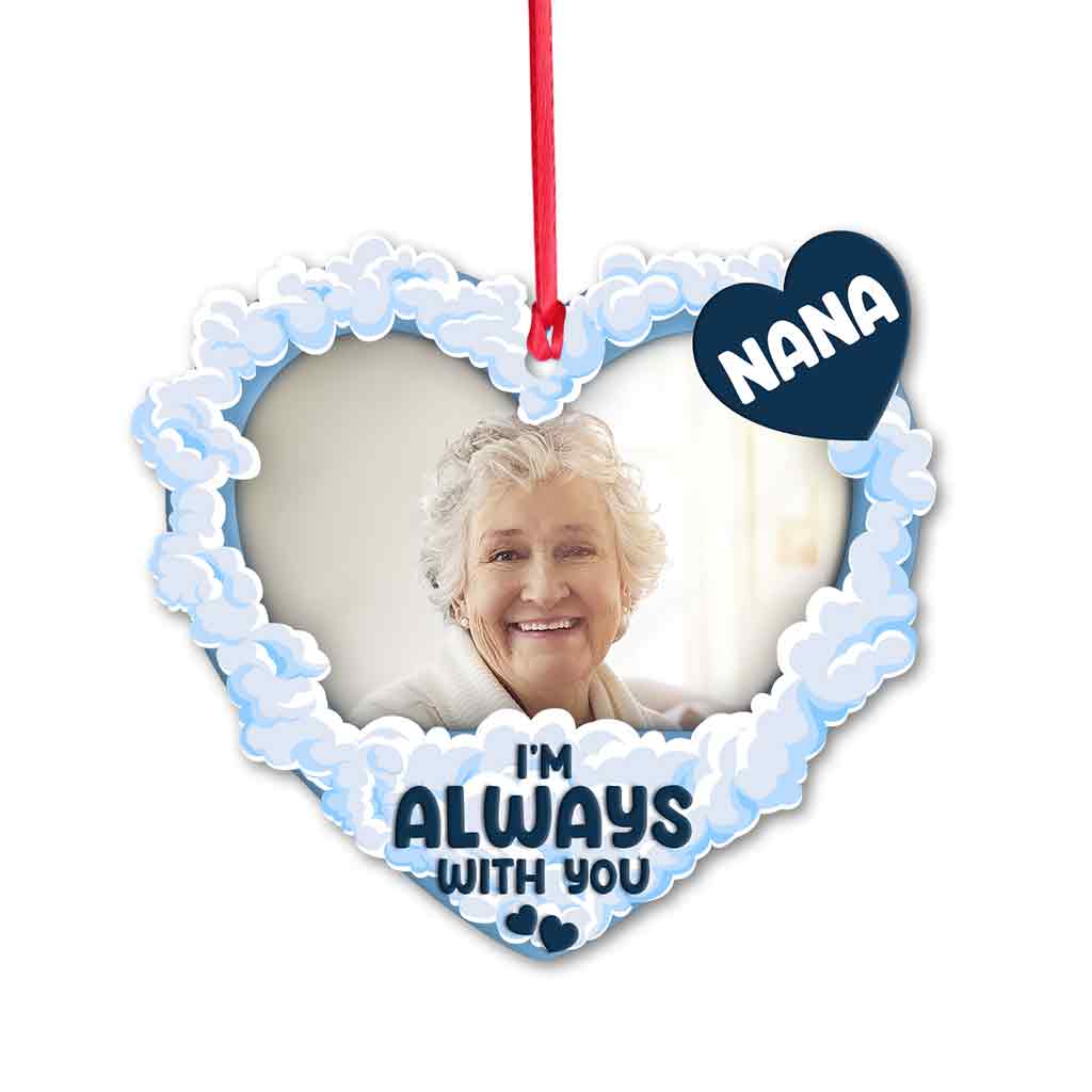I'm Always With You - Personalized Memorial Ornament