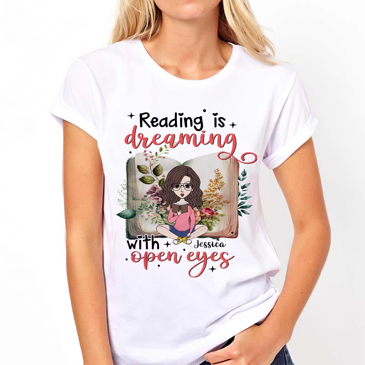 Reading Is Dreaming With Open Eyes - Personalized Book T-shirt and Hoodie