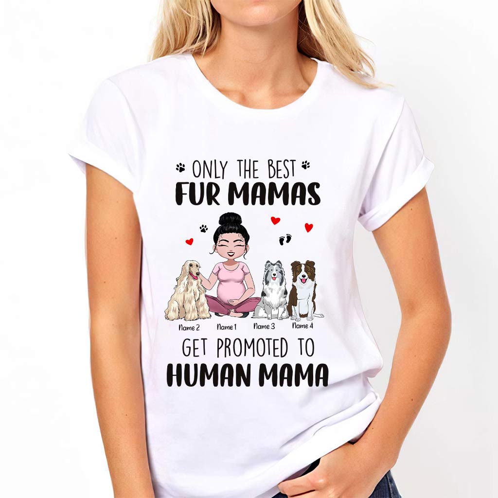 Only The Best Fur Mama - Personalized Dog T-shirt and Hoodie