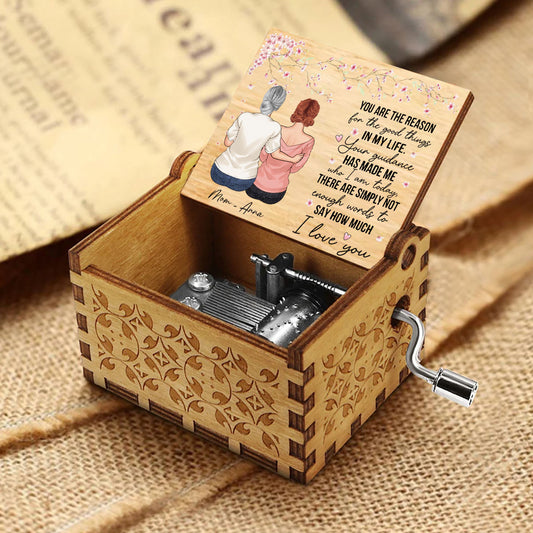You Are The Reason - Gift for mom, grandma - Personalized Hand Crank Music Box