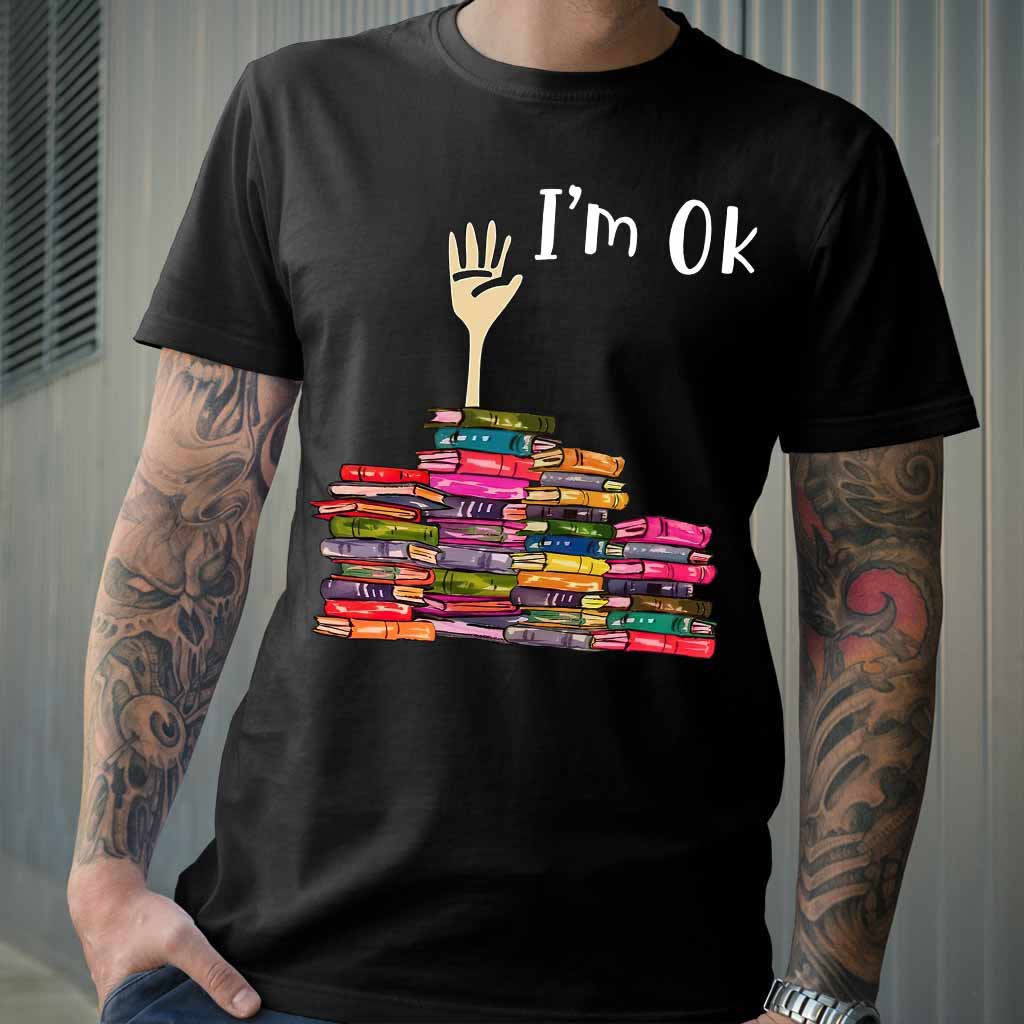 I'm OK - Book T-shirt And Hoodie 072021
