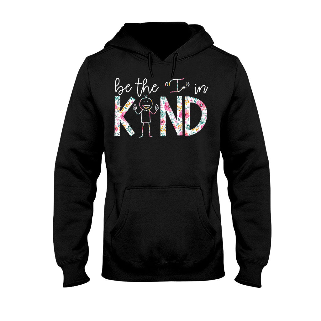Be The I In Kind - Teacher T-shirt and Hoodie