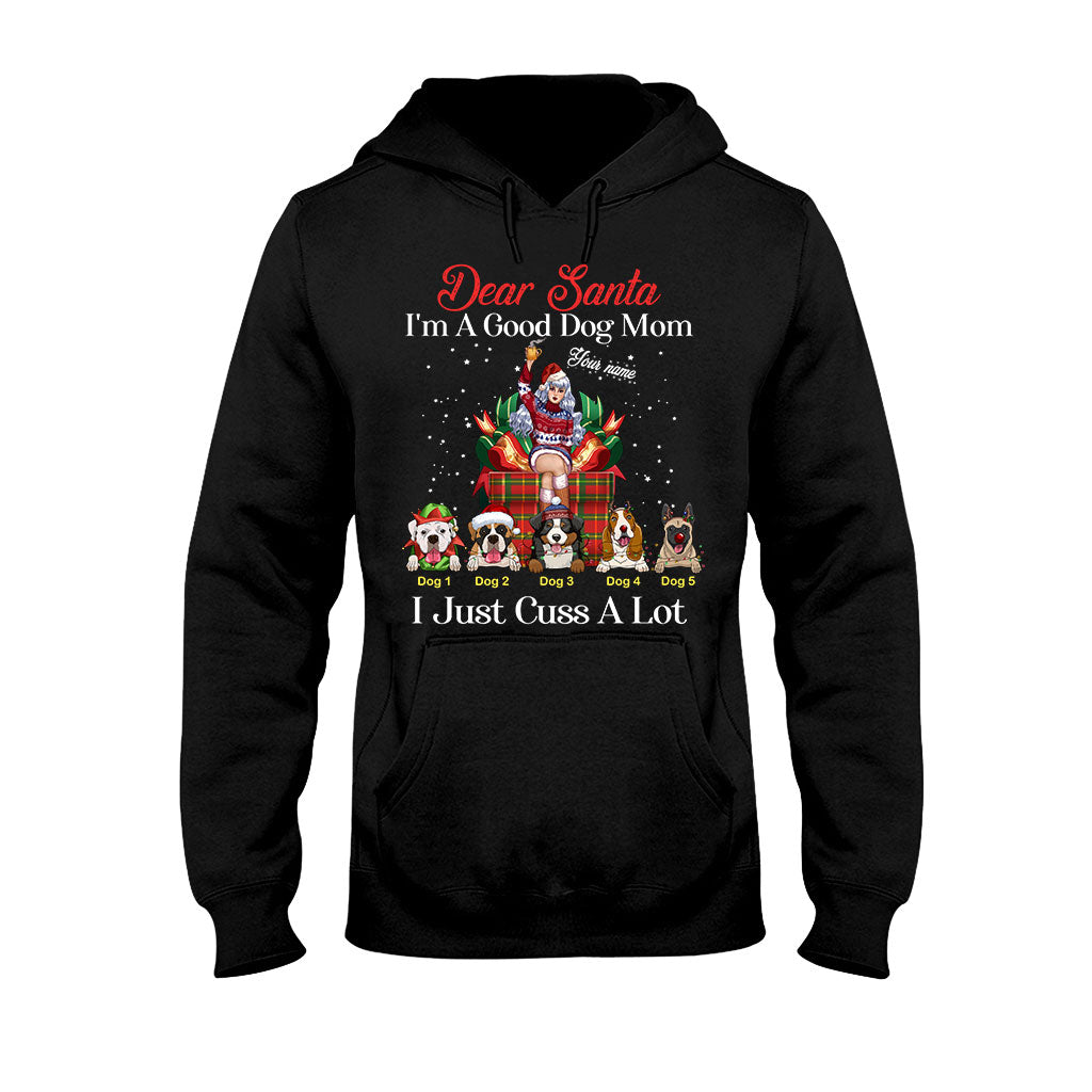 Dear Santa, I'm A Good Dog Mom - Personalized Christmas Dog T-shirt and Hoodie
