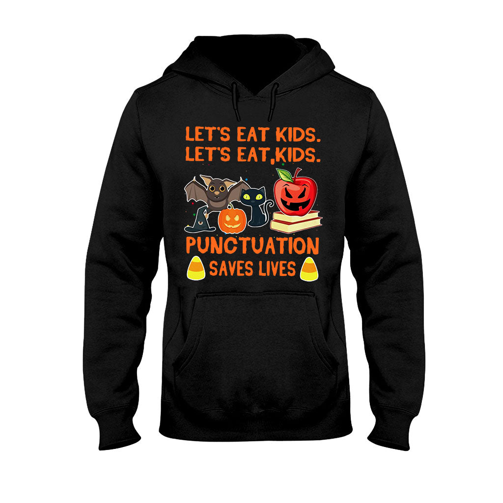 Let's Eat Kids Halloween - Teacher T-shirt And Hoodie 082021