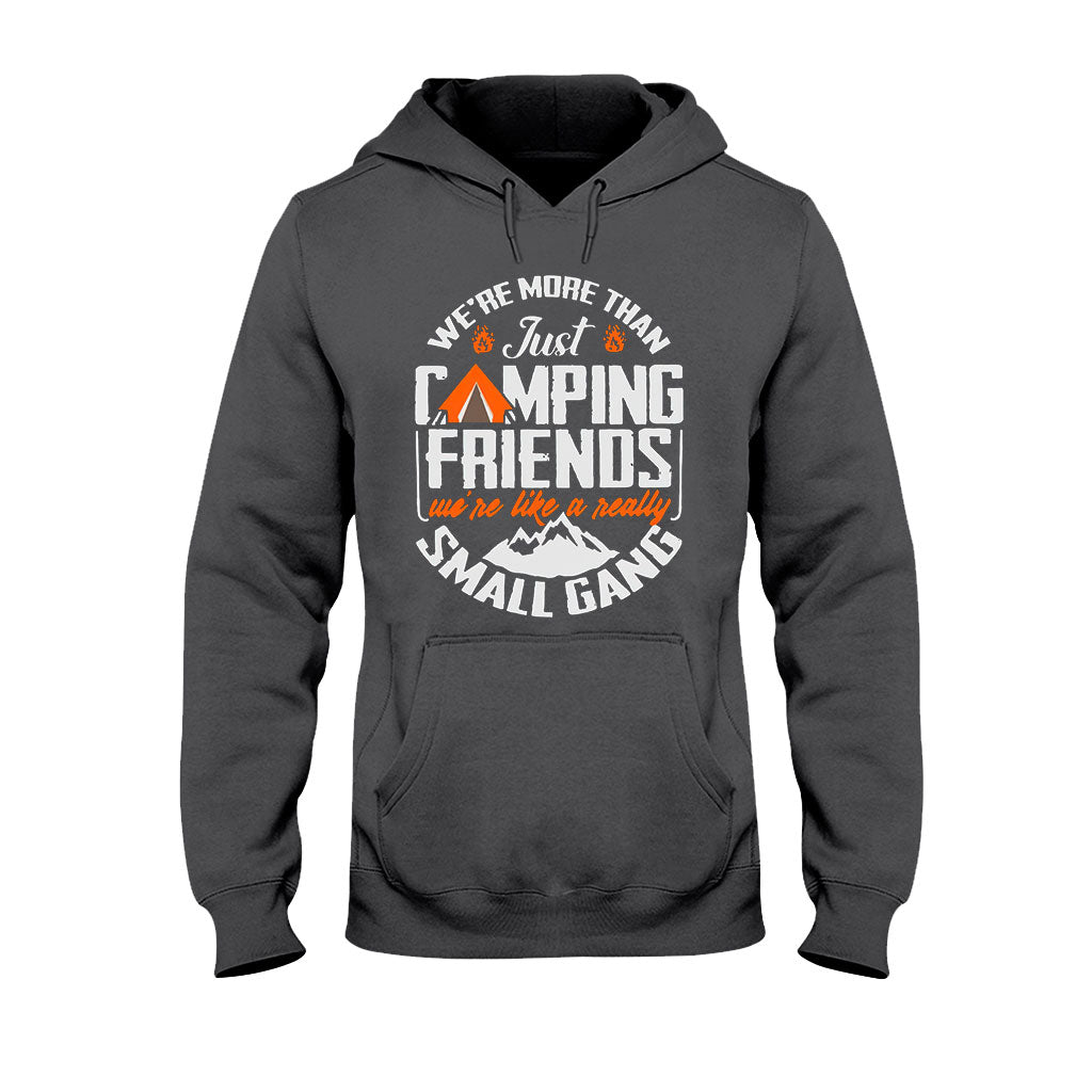 We Are More Than Just Camping Friends - T-shirt and Hoodie 112021