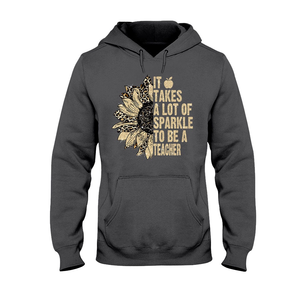 It Takes A Lot Of Sparkle To Be A Teacher - T-shirt and Hoodie 1121