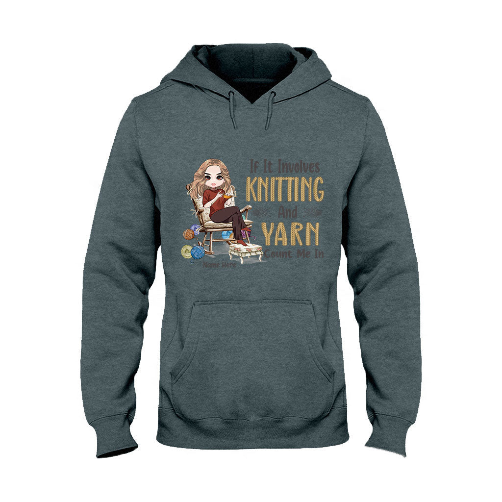 If Involves Knit And Yarn Count Me In - Personalized Knitting T-shirt and Hoodie