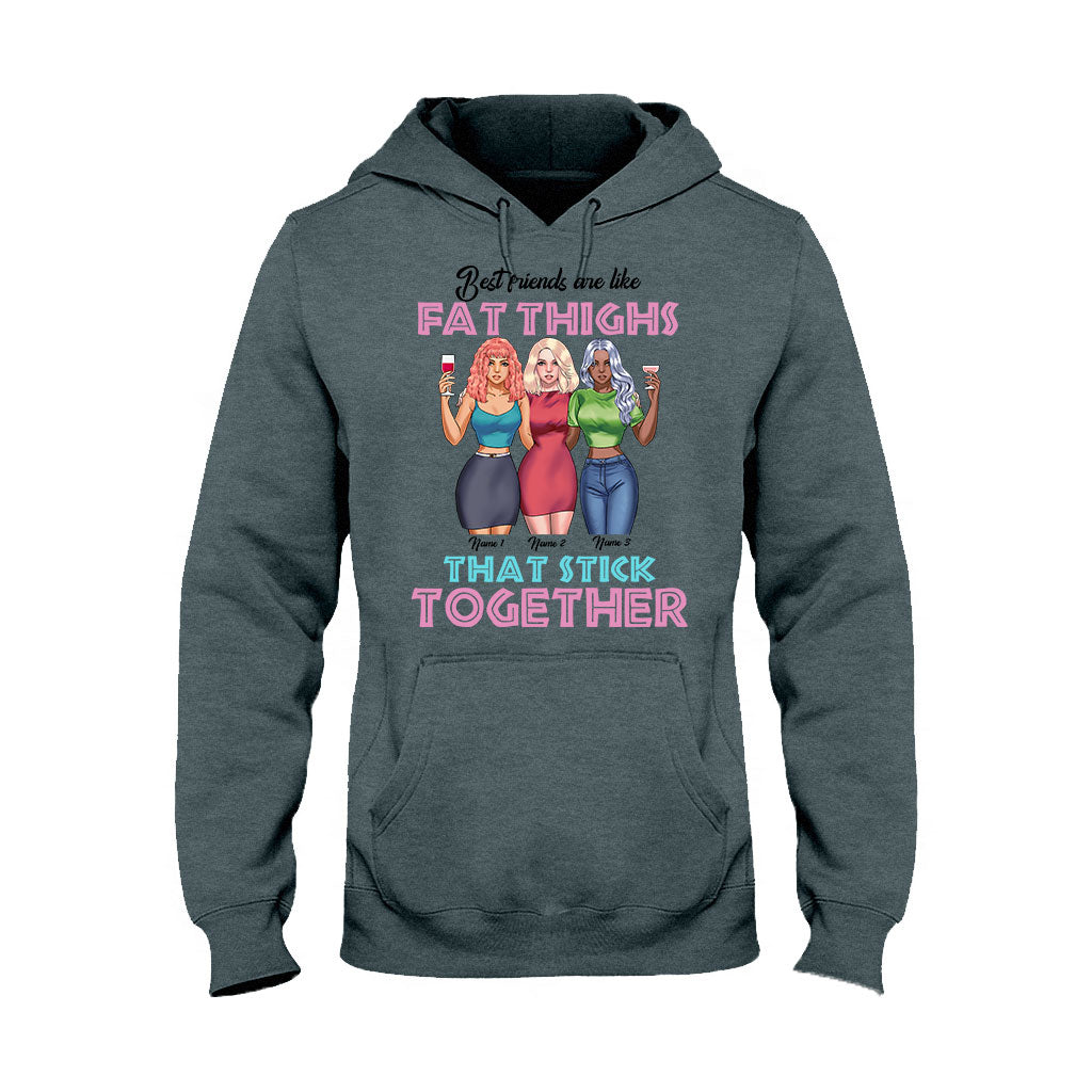 Best Friends Are Like Fat Thighs - Personalized Bestie T-shirt and Hoodie