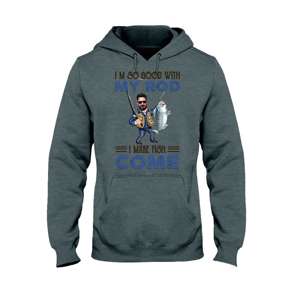 I'm So Good With My Rod - Personalized Fishing T-shirt and Hoodie