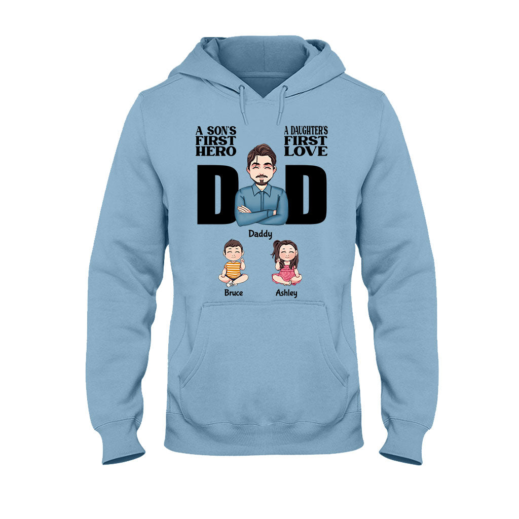 A Sons First Hero A Daughters First Love - Personalized Father T-shirt and Hoodie