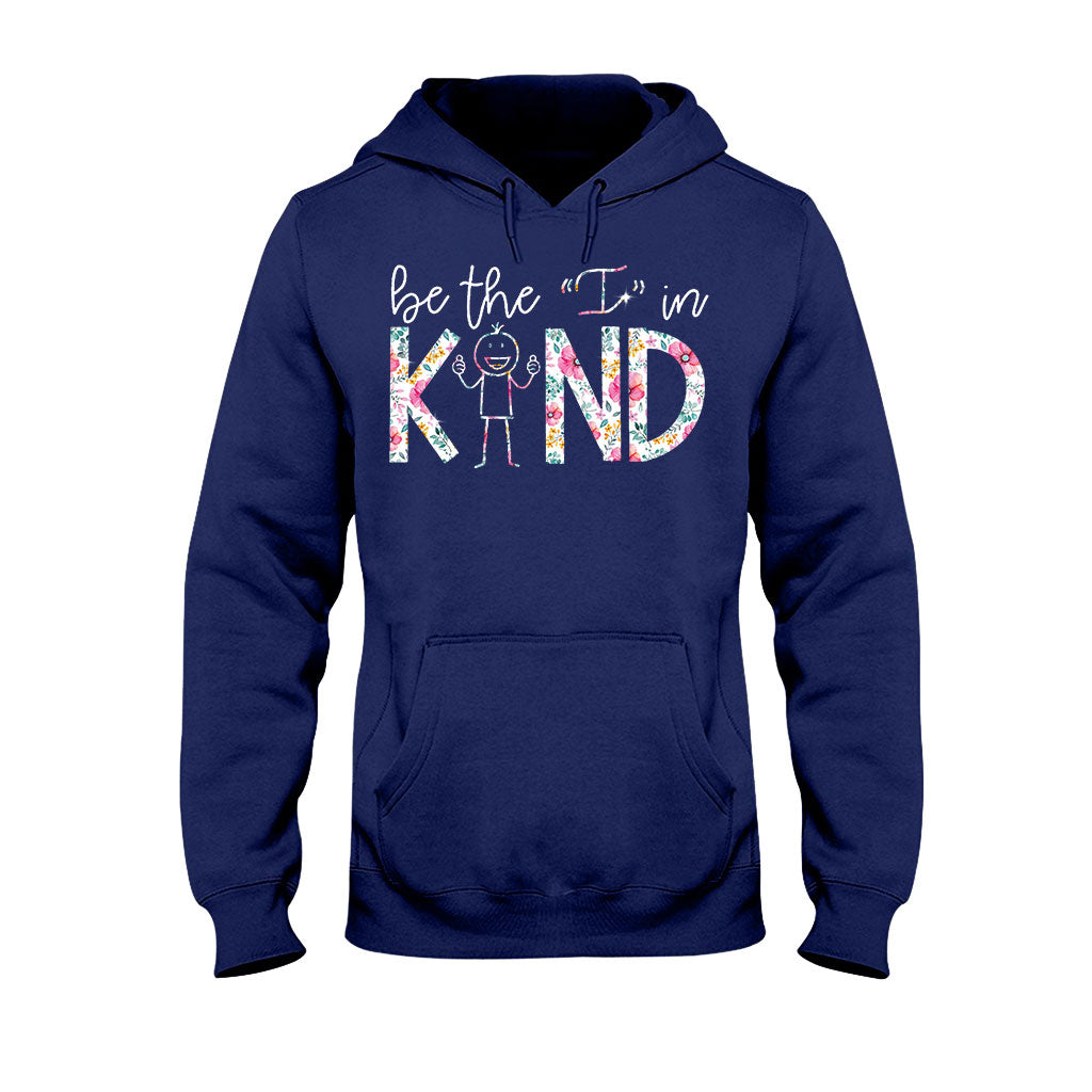 Be The I In Kind - Teacher T-shirt and Hoodie