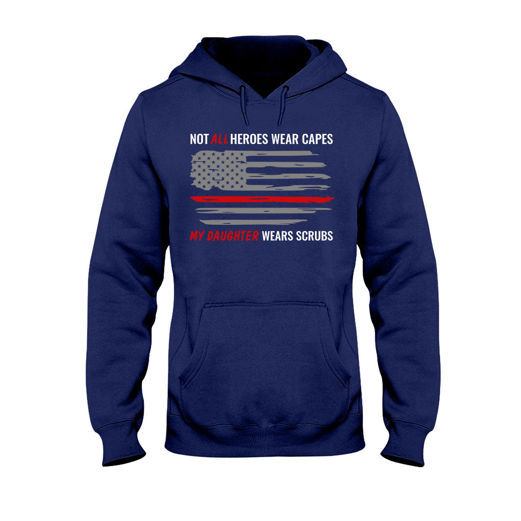Not All Heroes - Nurse T-shirt And Hoodie 062021