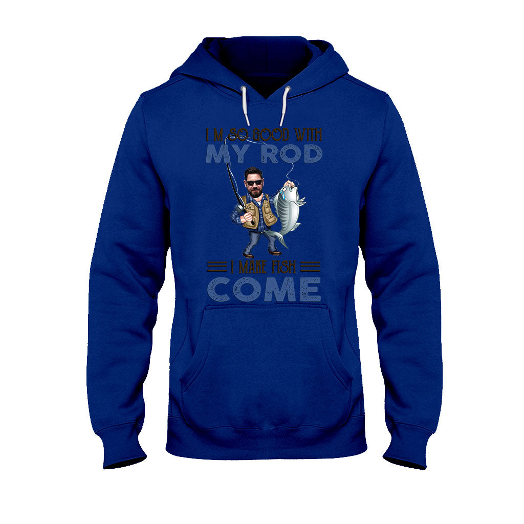 I'm So Good With My Rod - Personalized Fishing T-shirt and Hoodie