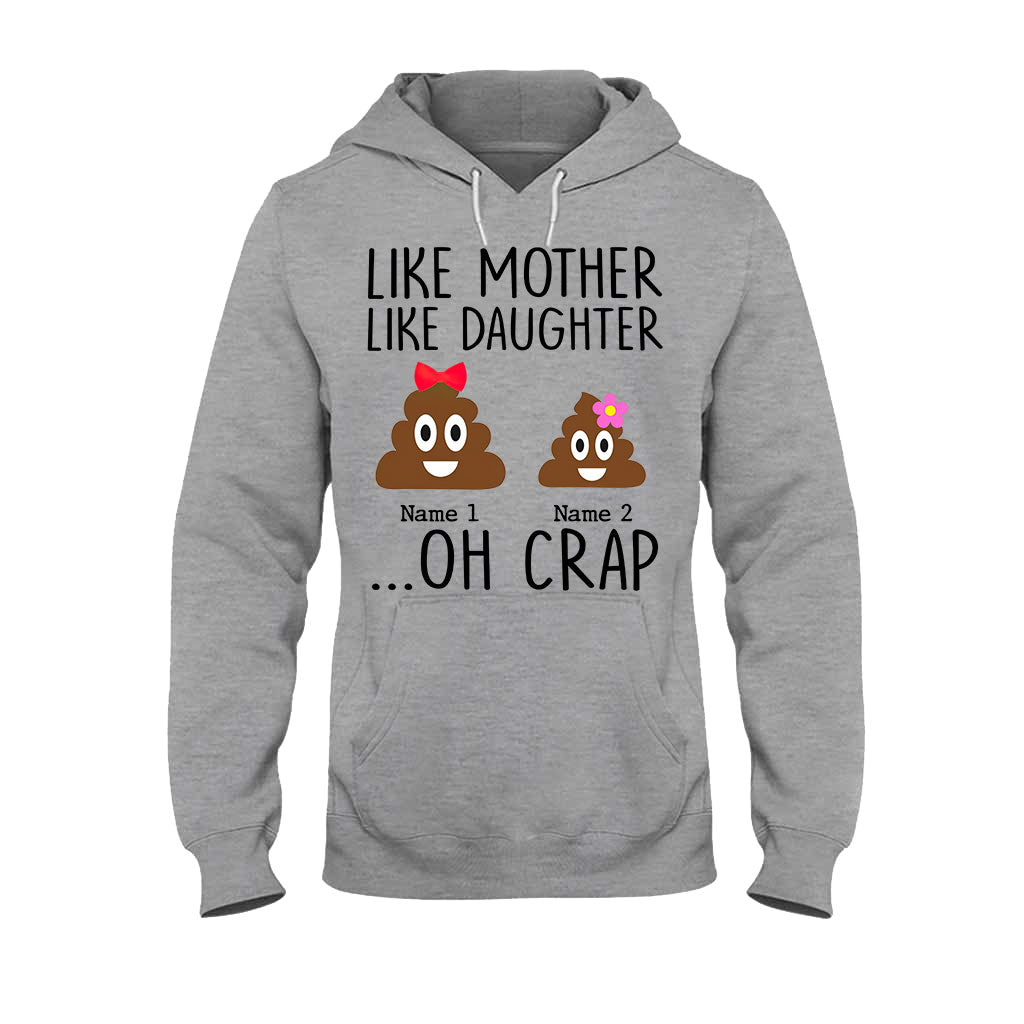 Like Mother Like Daughter - Gift for mom, daughter, dad, son - Personalized T-shirt And Hoodie