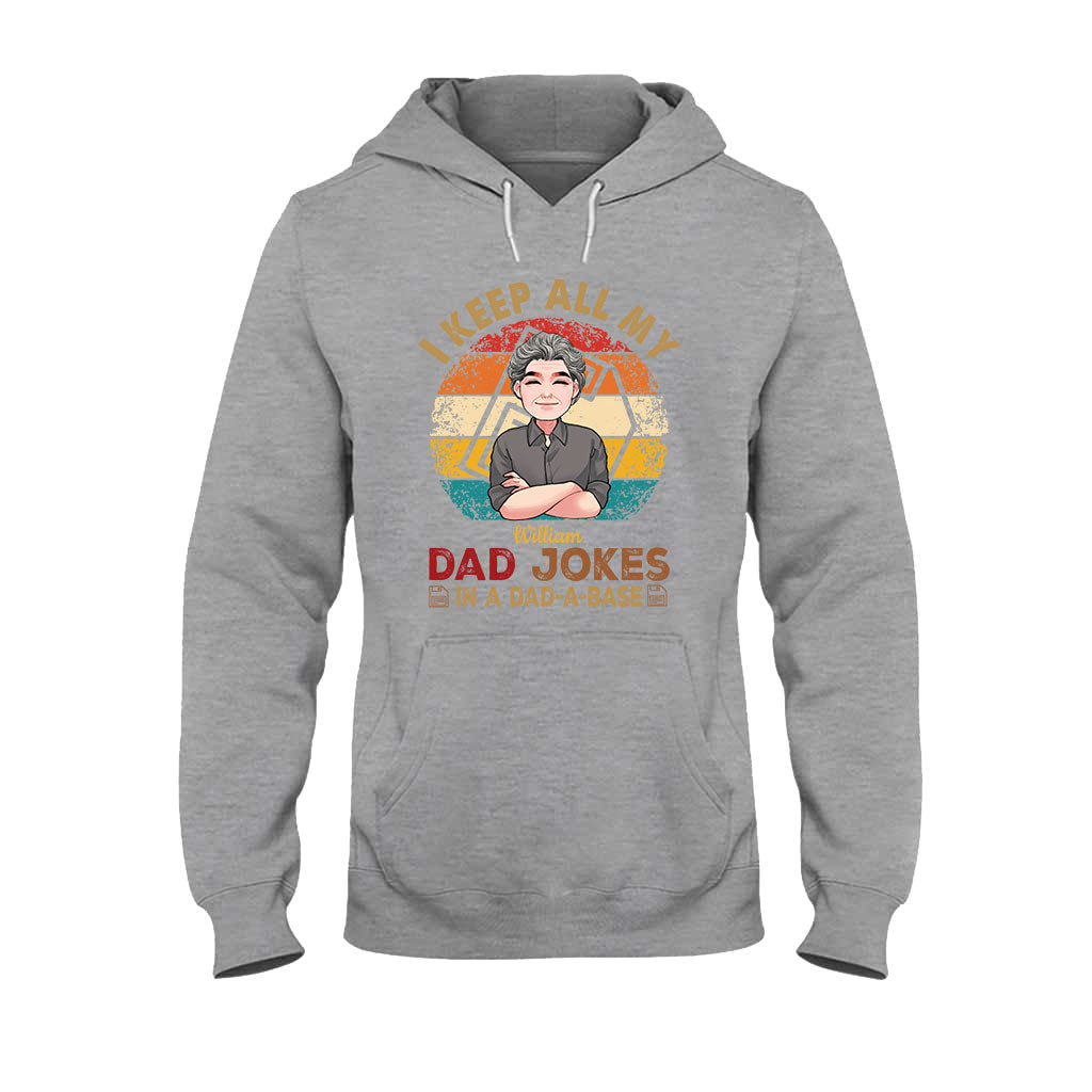 I Keep All My Dad Jokes - Personalized Father T-shirt And Hoodie