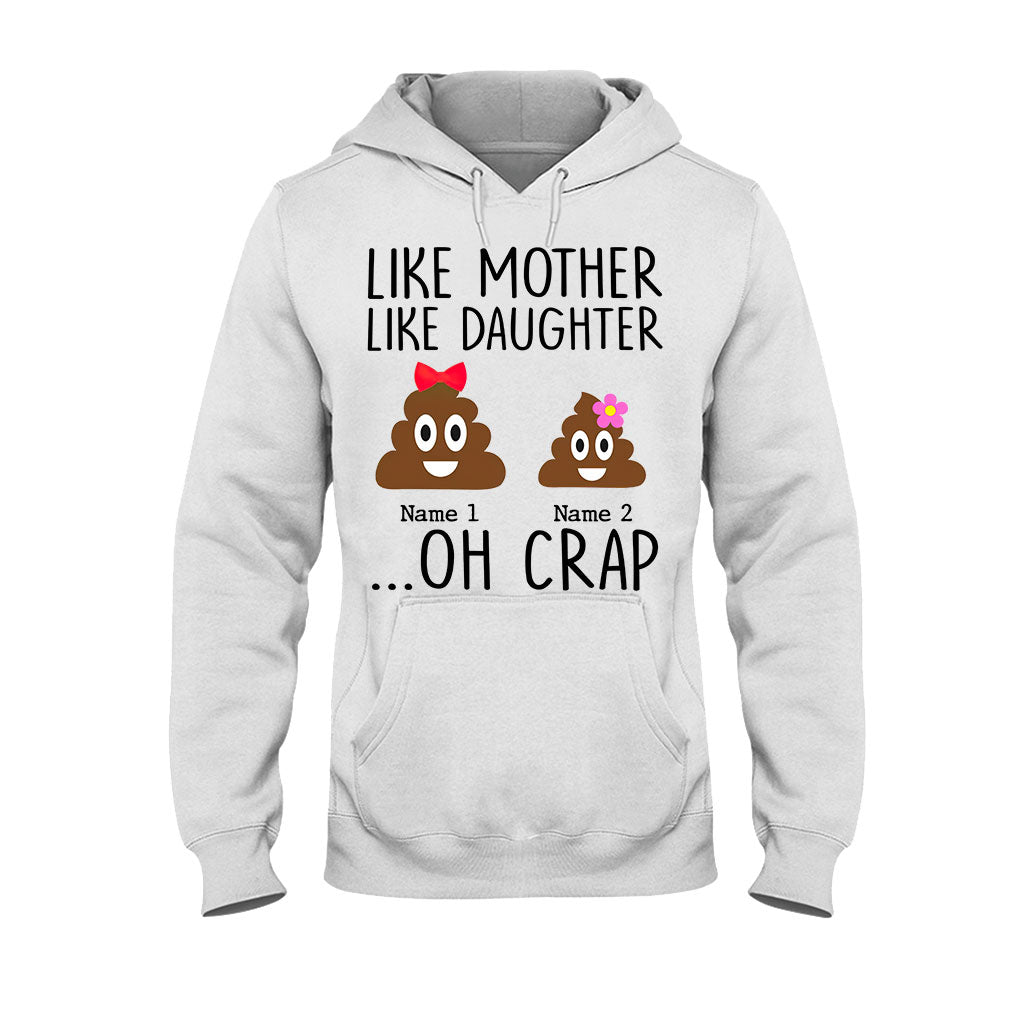 Like Mother Like Daughter - Gift for mom, daughter, dad, son - Personalized T-shirt And Hoodie