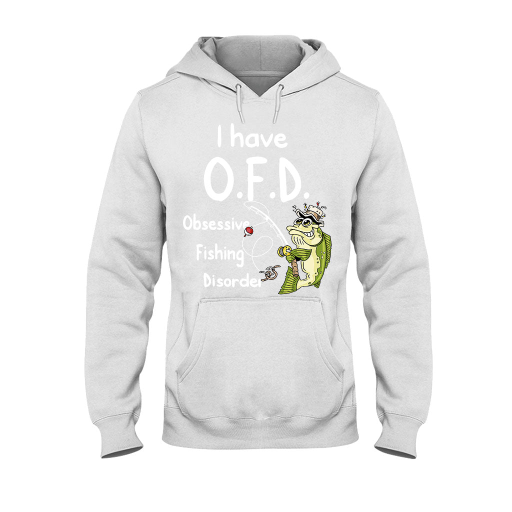 I Have OFD - Fishing T-shirt and Hoodie