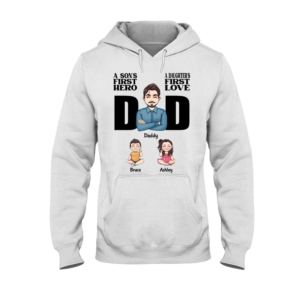 A Sons First Hero A Daughters First Love - Personalized Father T-shirt and Hoodie