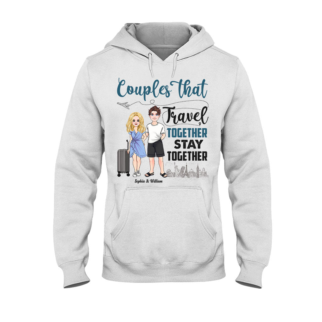 Couple That Travel Together - Personalized Travelling T-shirt and Hoodie