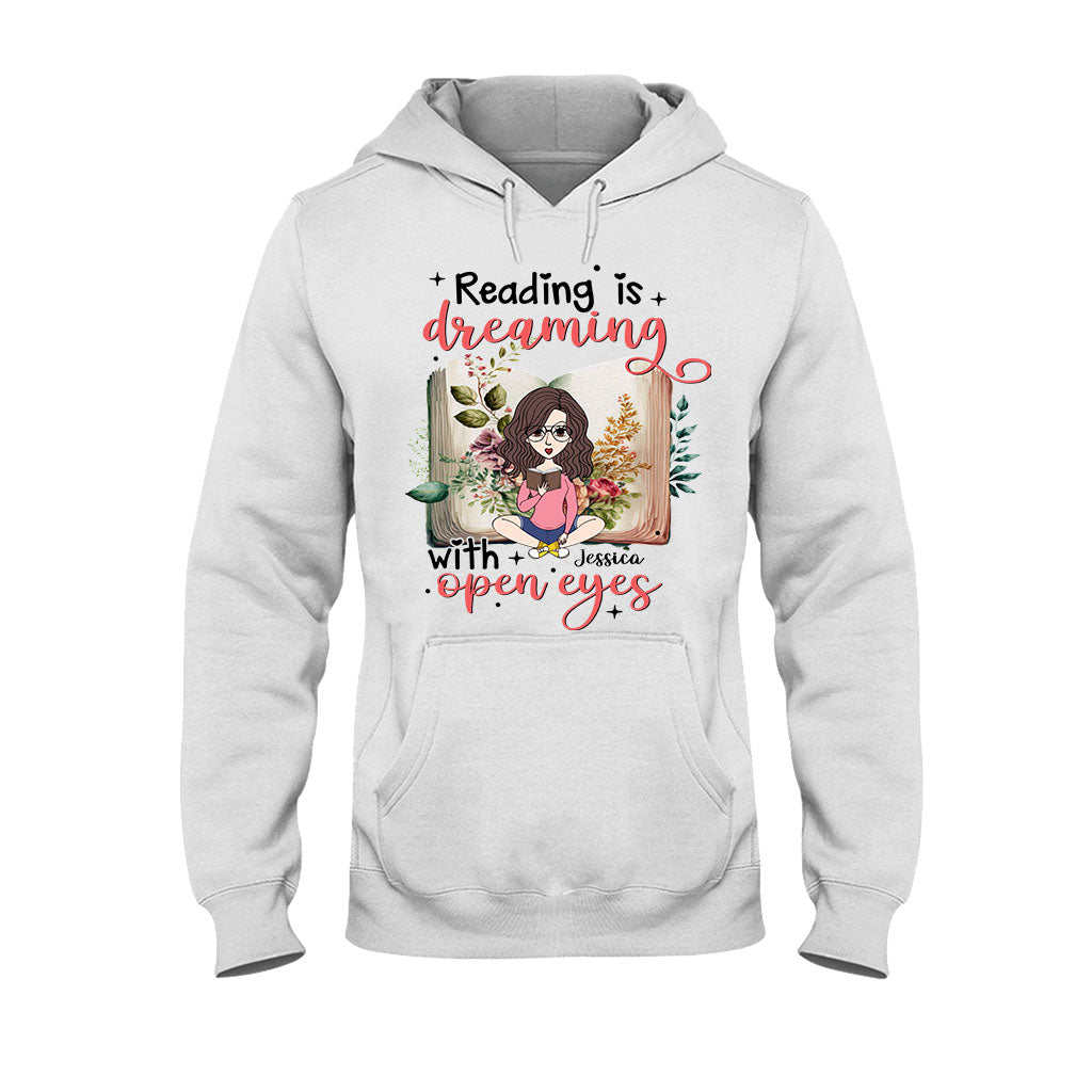 Reading Is Dreaming With Open Eyes - Personalized Book T-shirt and Hoodie