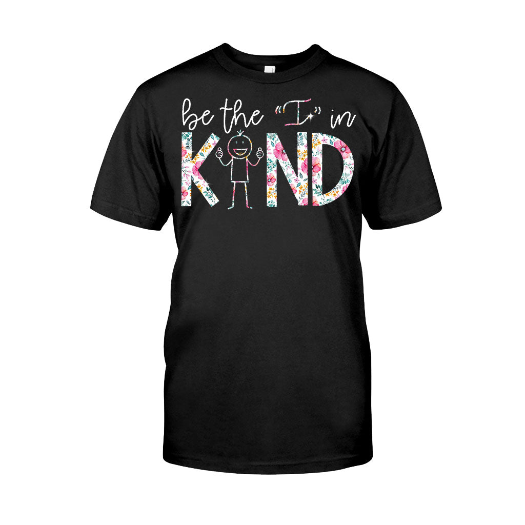 Be The I In Kind - Teacher T-shirt and Hoodie