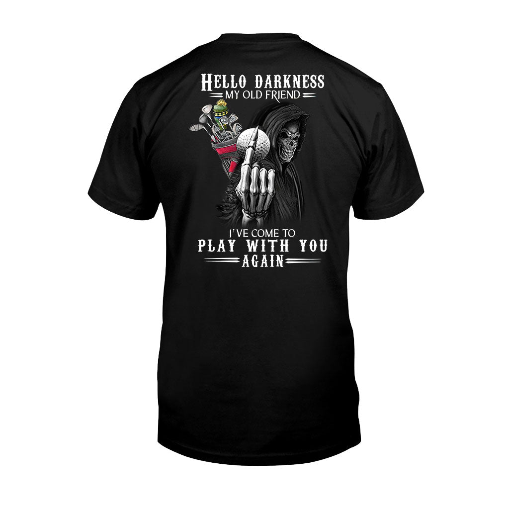 Hello Darkness - Golf T-shirt And Hoodie 062021