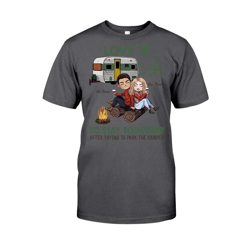 Love Is To Stay Together After Park The Camper - Personalized Couple Camping T-shirt and Hoodie
