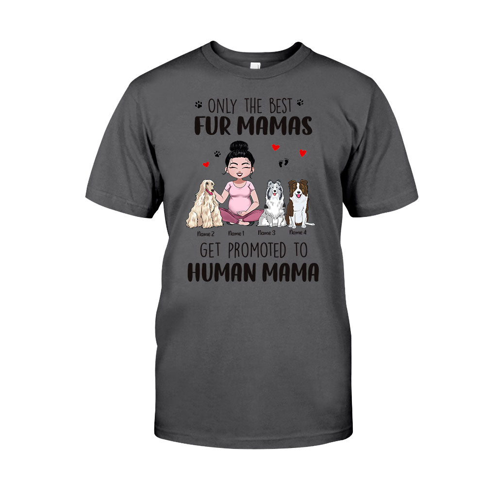 Only The Best Fur Mama - Personalized Dog T-shirt and Hoodie