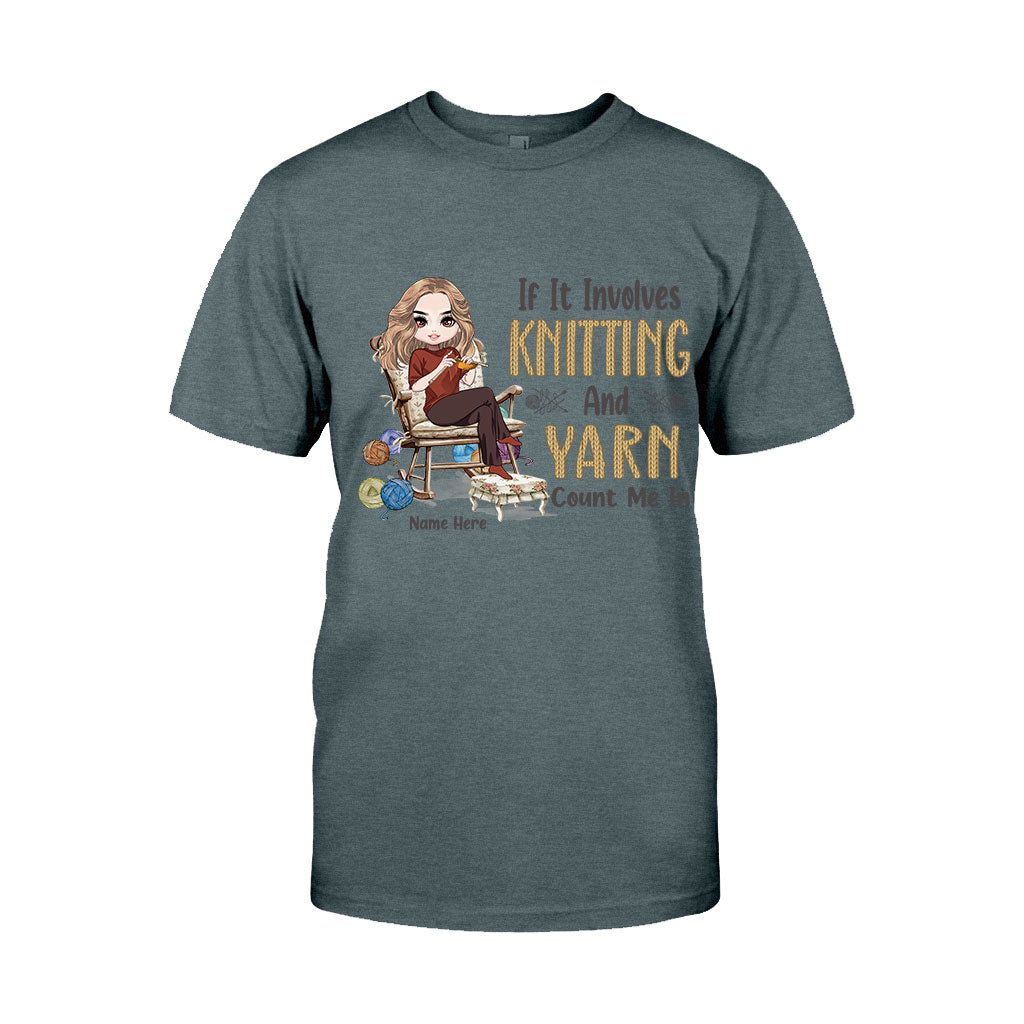 If Involves Knit And Yarn Count Me In - Personalized Knitting T-shirt and Hoodie