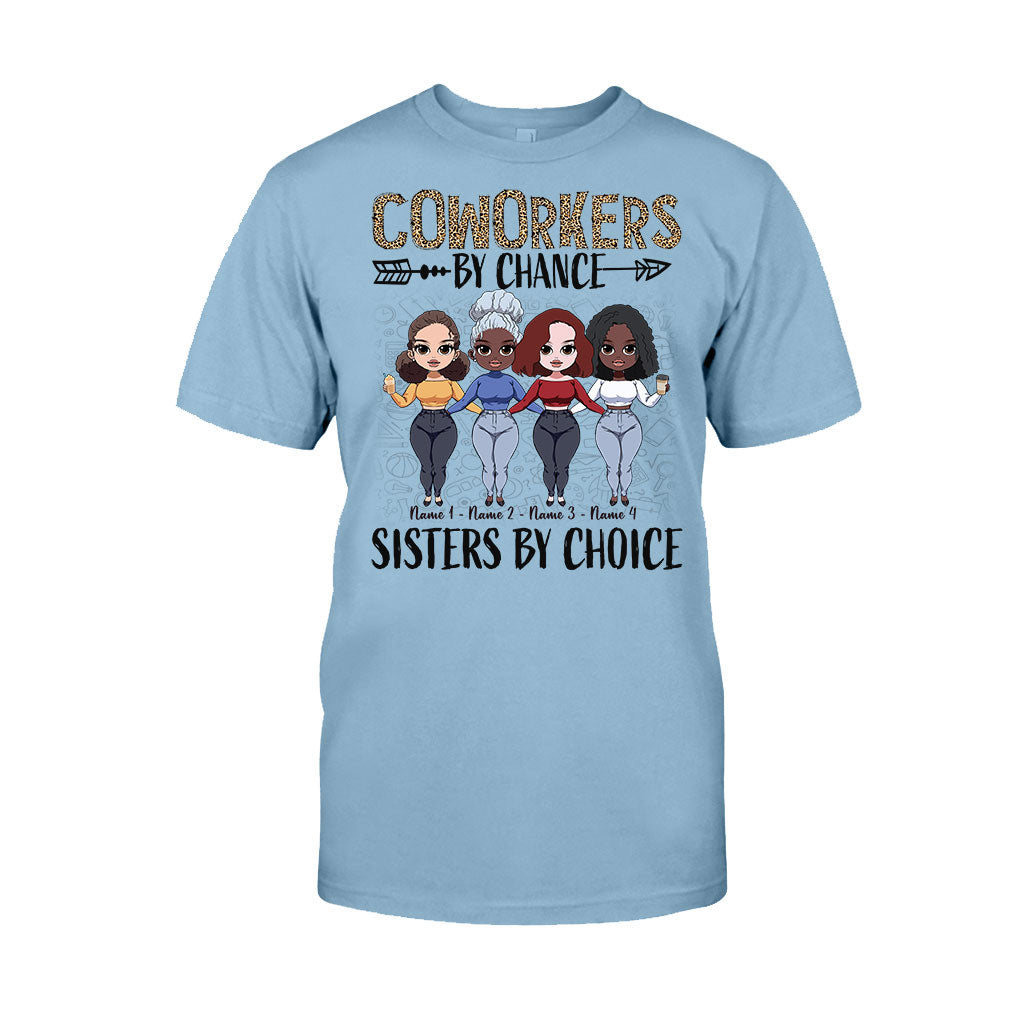 Coworkers By Chance Sisters By Choice - Personalized Teacher T-shirt and Hoodie