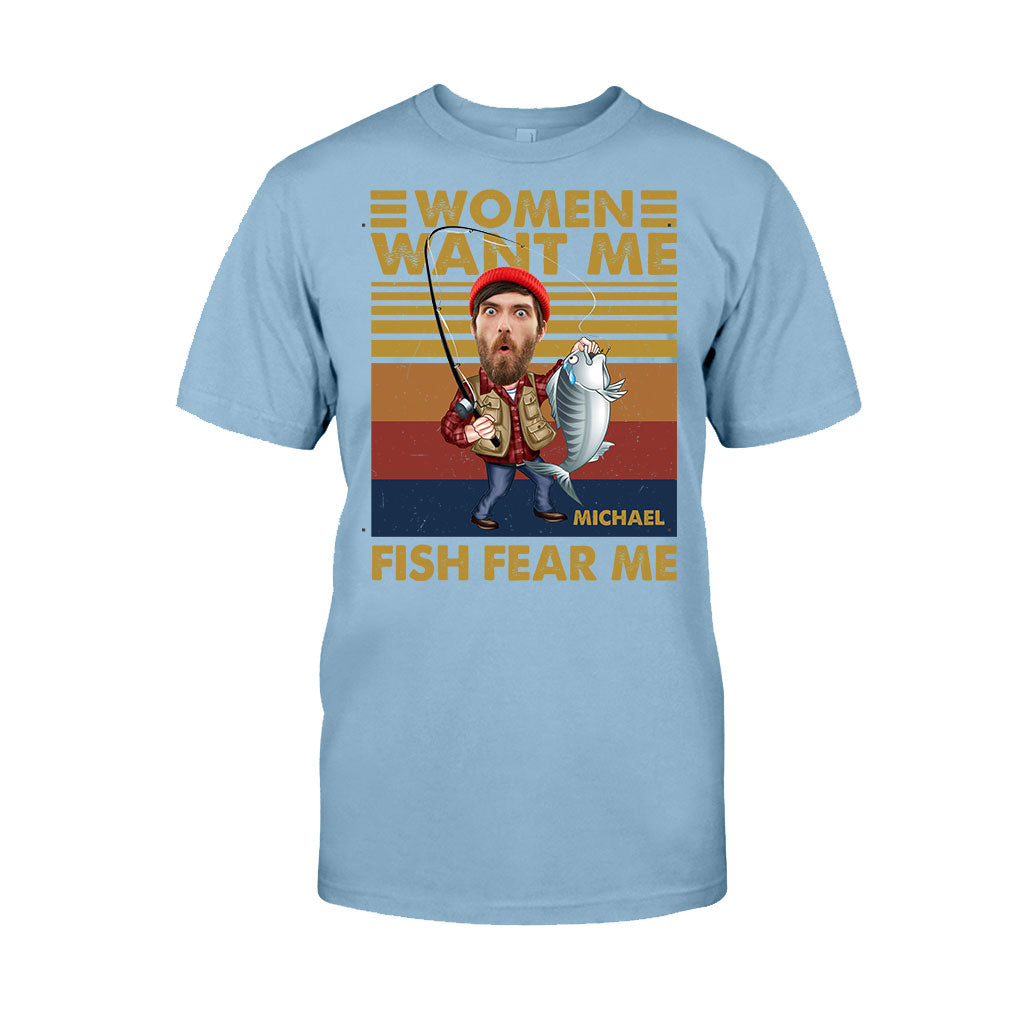 Woman Want Me, Fish Fear Me - Personalized Fishing T-shirt and Hoodie