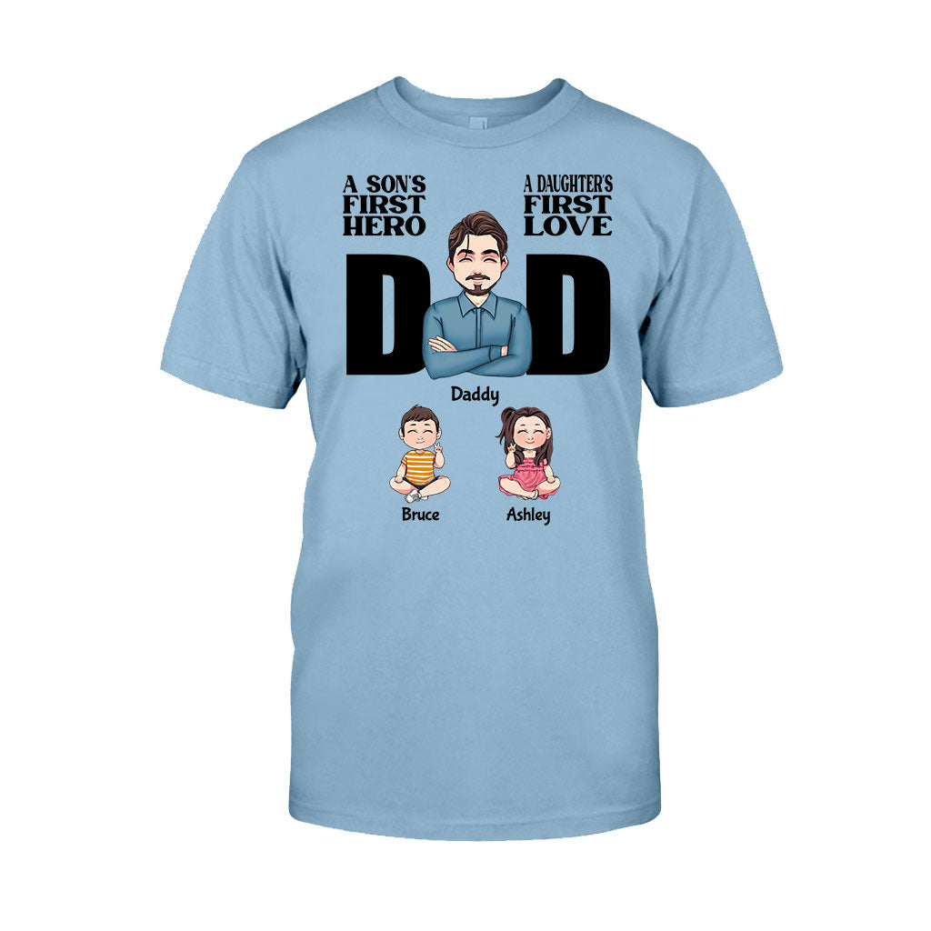 A Sons First Hero A Daughters First Love - Personalized Father T-shirt and Hoodie