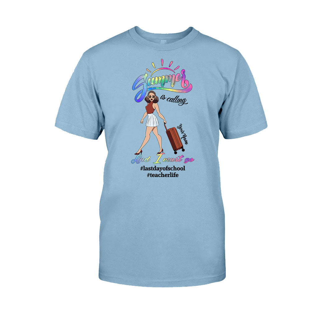 Summer Is Calling And I Must Go - Personalized Teacher T-shirt and Hoodie