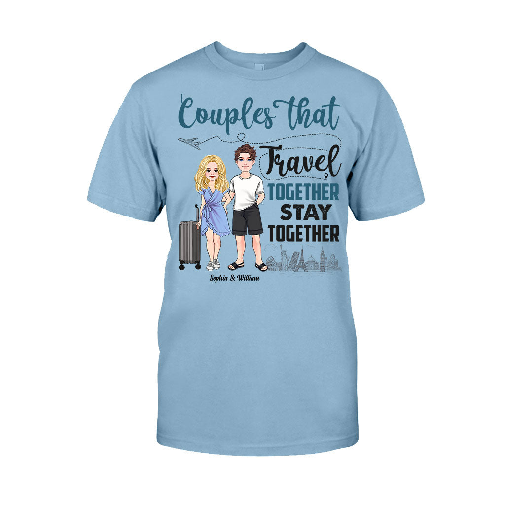 Couple That Travel Together - Personalized Travelling T-shirt and Hoodie