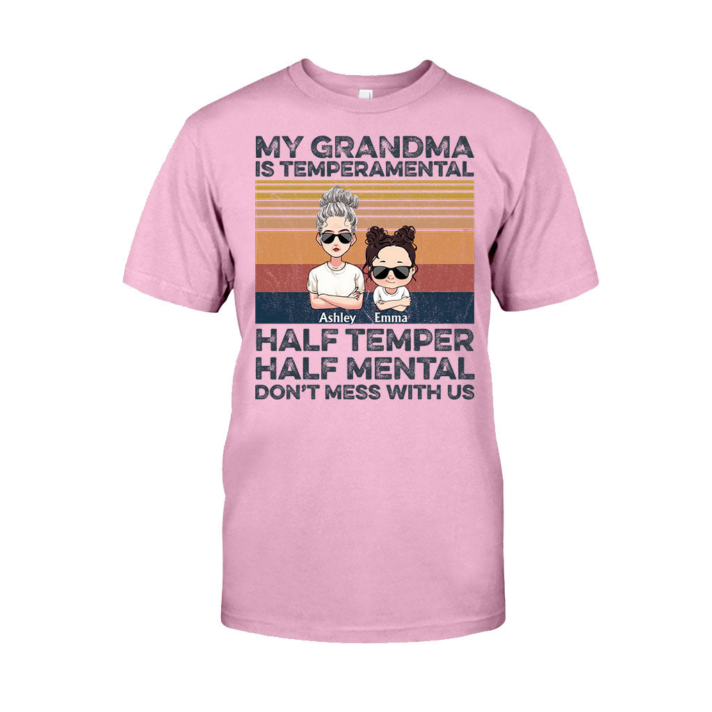 My Grandma Is Temperamental - Personalized Mother's Day Grandma T-shirt and Hoodie