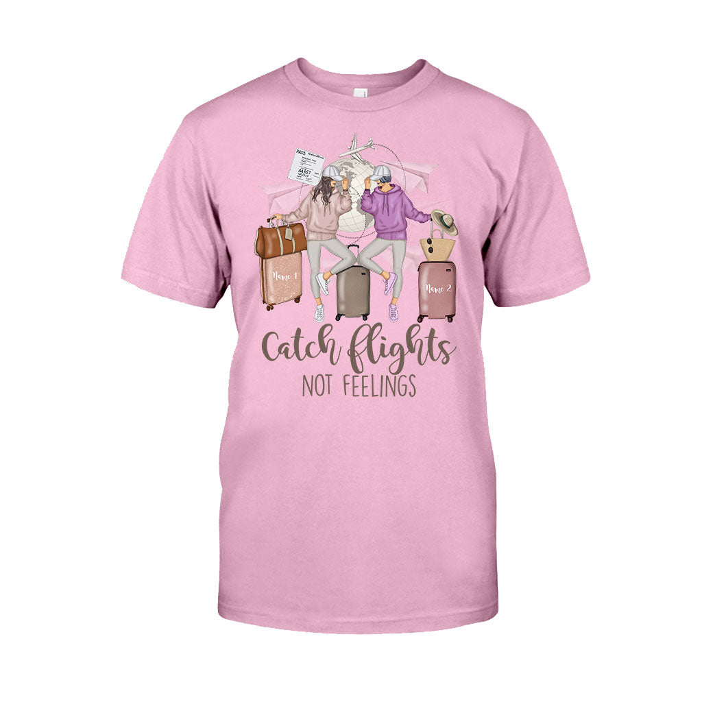 Catch Flights Not Feelings - Personalized Travelling T-shirt and Hoodie
