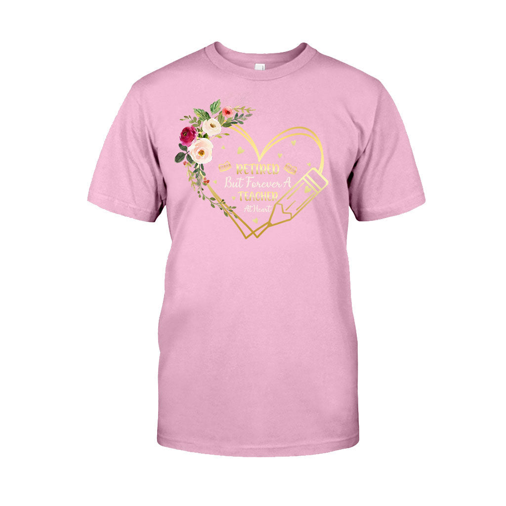 Forever A Teacher At Heart - Teacher T-shirt and Hoodie